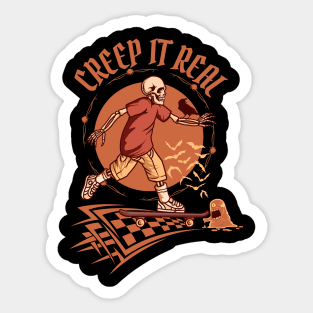 Creep it real Sticker